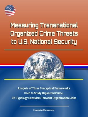 cover image of Measuring Transnational Organized Crime Threats to U.S. National Security